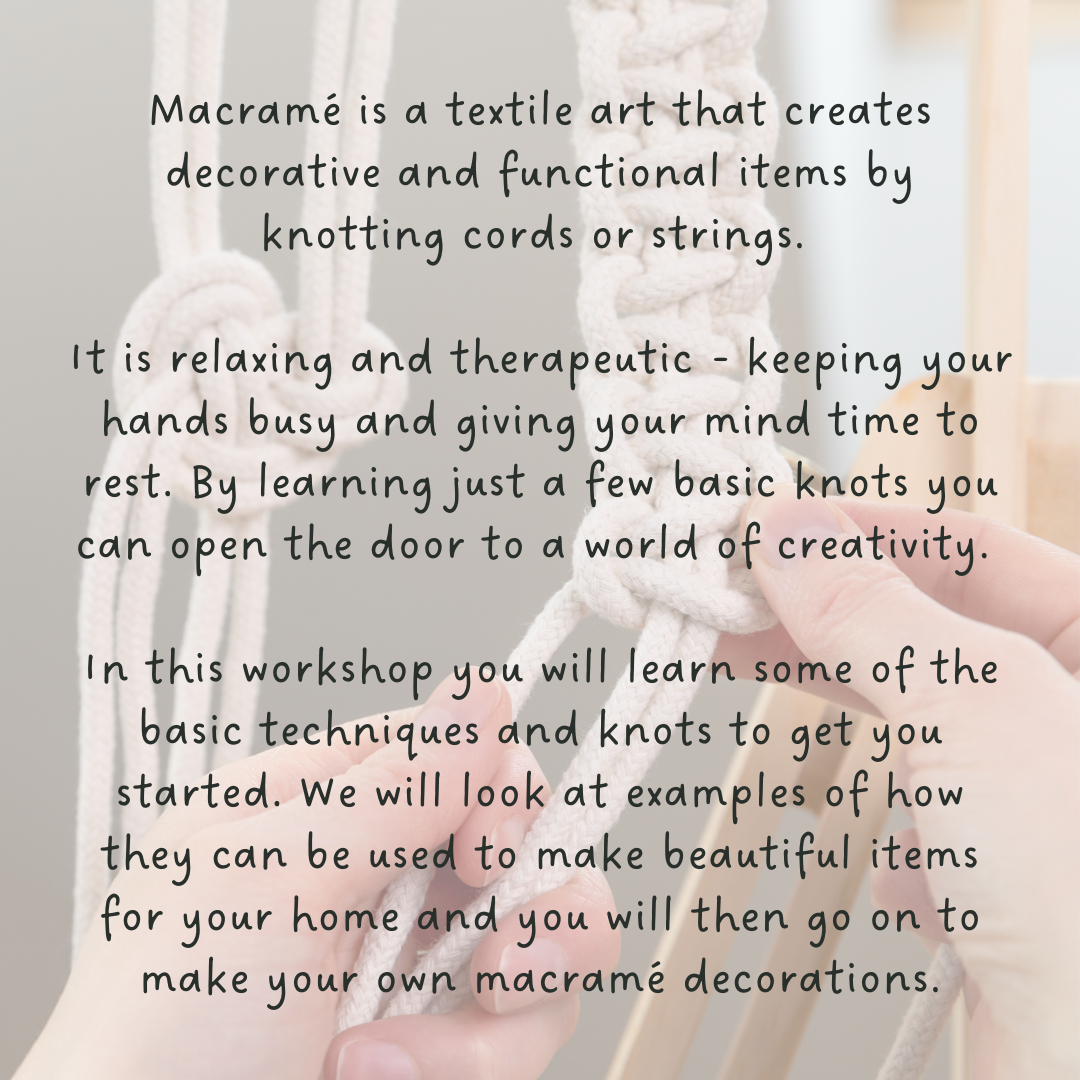 Macramé Workshops