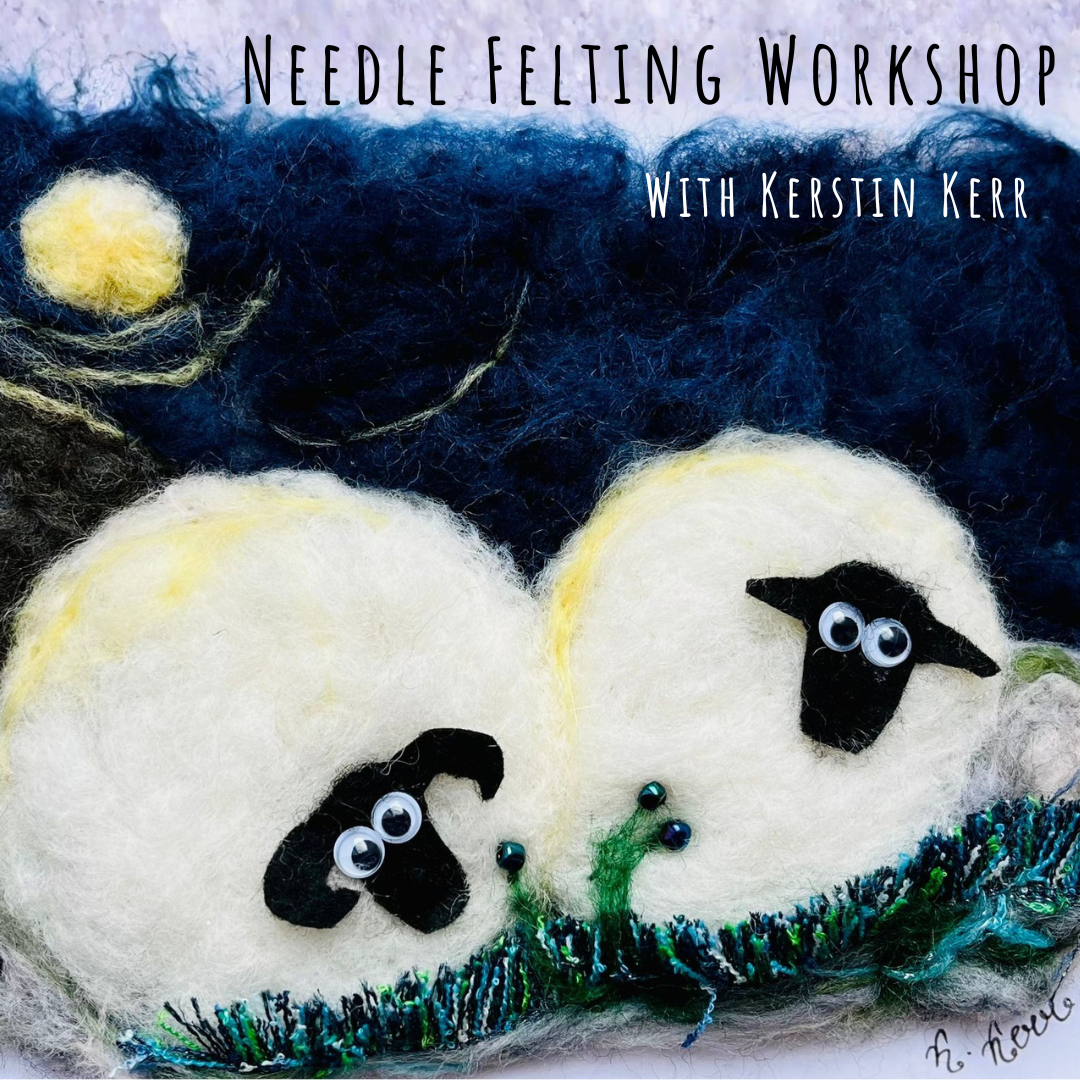 Needle Felting Workshop with Kerstin Kerr