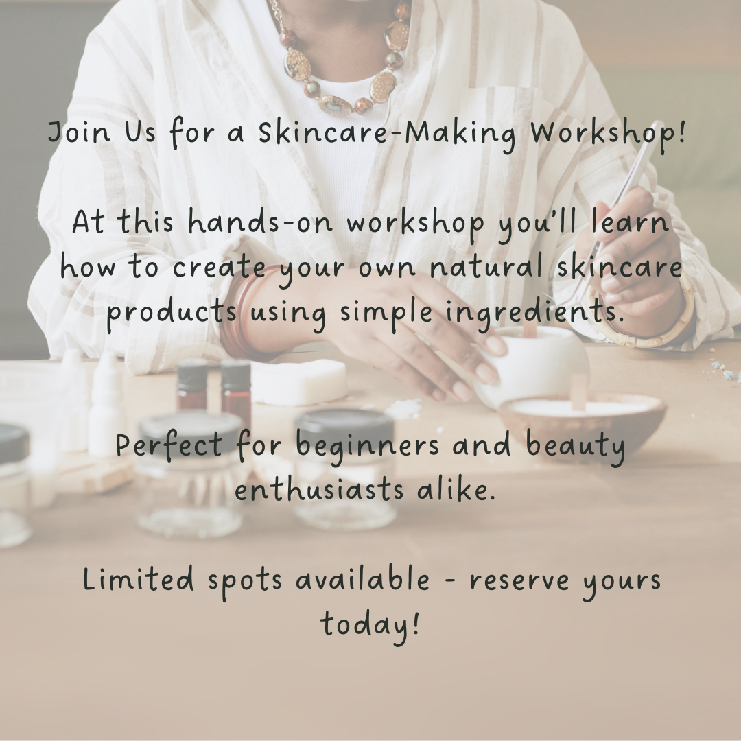 Skincare Workshop