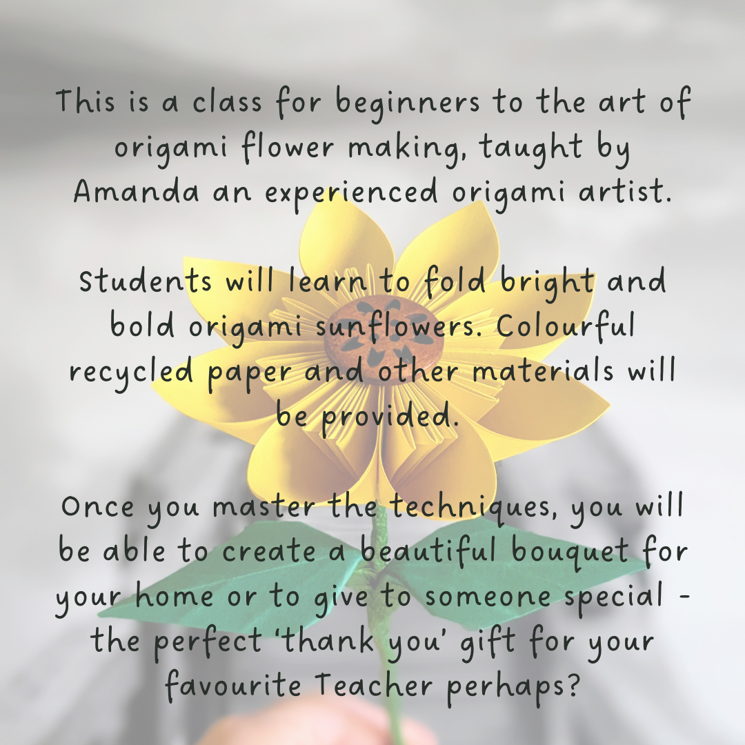 Origami Sunflowers Workshop