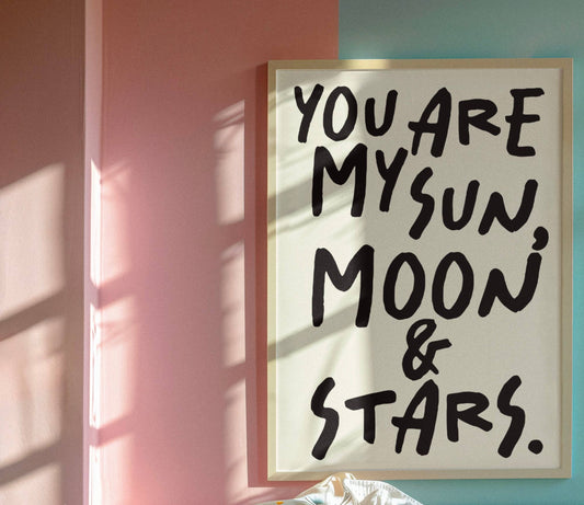 Blue Iris Designs Co - You are my sun, moon & stars print